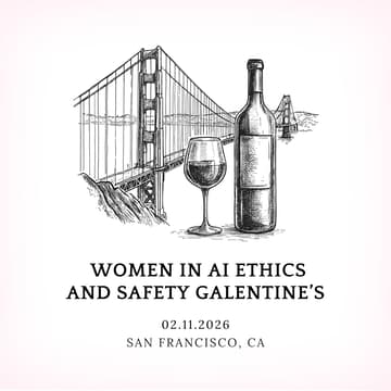 Cover Image for Women in AI Ethics and Safety Galentine's