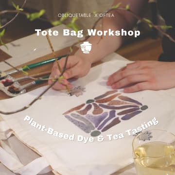 Cover Image for Plant-Based Dye Tote Bag Workshop + Tea Tasting | NYC