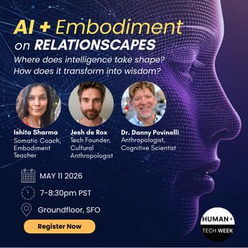 Cover Image for AI+Embodiment: panel discussion on Relationscapes