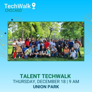 Cover Image for Talent TechWalk | Chicago, 12/18