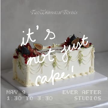 Cover Image for May 9th: — it's not just cake!