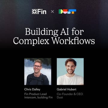 Cover Image for Fin x Dust: Building AI for Complex Workflows