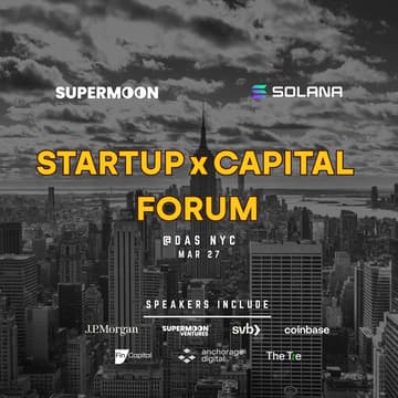 Cover Image for Startup x Capital Forum @ DAS NYC | Supermoon & Solana Skyline