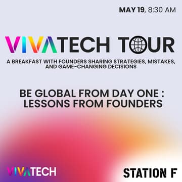 Cover Image for VivaTech Startup Meetup - Be Global from Day One: Lessons from Founders