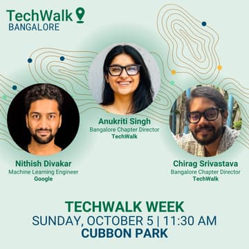 Cover Image for TechWalk Week | Bangalore, October 5