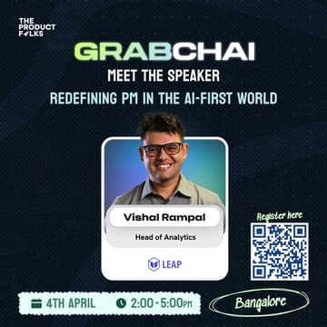 Cover Image for GrabChai Bangalore Edition : Redefining Product Management in the AI-First Era