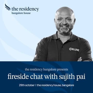 Cover Image for Fireside Chat ft. Sajith Pai @ The Residency