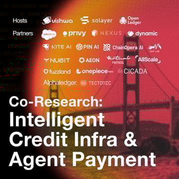 Cover Image for Intelligent Credit Infra & Agent Payment @SBC — Co-Research hosted by Vishwa and Solayer