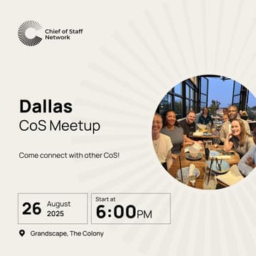 Cover Image for Dallas Chief of Staff Meetup (Tues Aug 26)