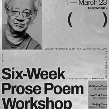 Cover Image for 6 Weeks Prose Poem Workshop x John Yau