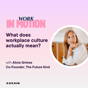 Cover Image for What does workplace culture actually mean?