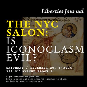 Cover Image for NYC Salon: Is iconoclasm evil?