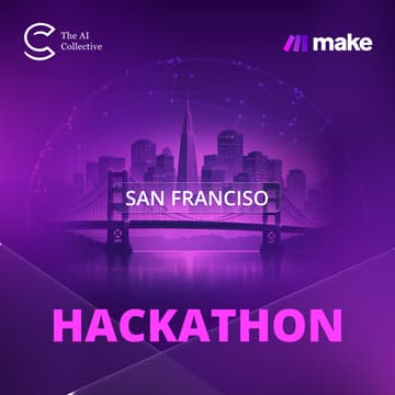 Cover Image for 🧠 The AI Collective San Francisco | Make.com - Hackathon