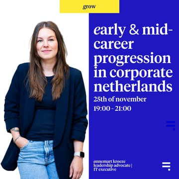 Cover Image for Early & Mid-Career Progression in Corporate Netherlands: Setting the stage for a thriving career