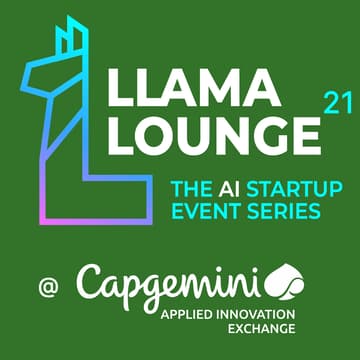 Cover Image for Llama Lounge 21: The AI Startup Event Series at Capgemini