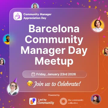 Cover Image for Barcelona: Community Manager Day Meetup 2026