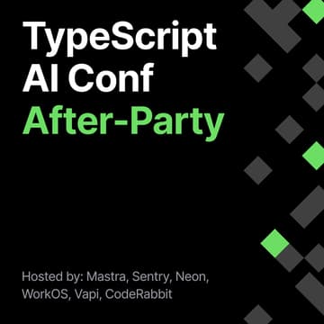 Cover Image for TypeScript AI: The official conference after-party