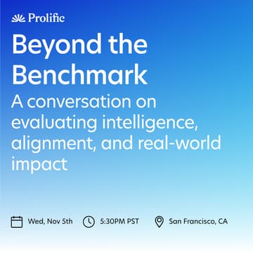 Cover Image for Beyond the Benchmark - Prolific Meetup #2