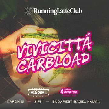 Cover Image for 41st Telekom Vivicittá - Carb load @Budapest Bagel