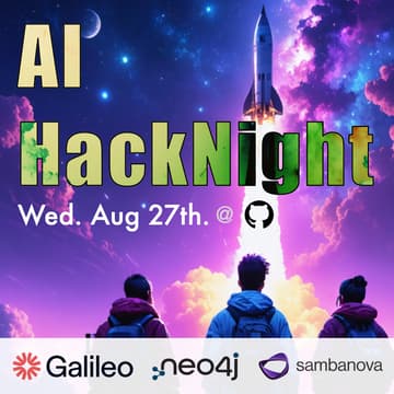 Cover Image for AI HackNight with Neo4j, Galileo and SambaNova