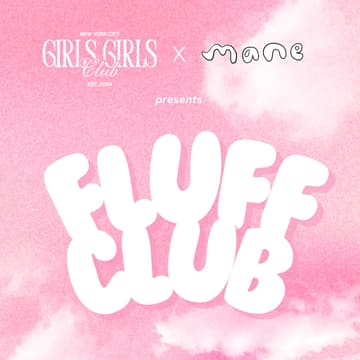 Cover Image for 3:30PM MANE x Girls Girls Club - Fluff Club Pilates Class