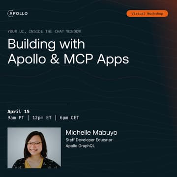 Cover Image for [Workshop] Your UI, Inside the Chat Window: Building with Apollo & MCP Apps
