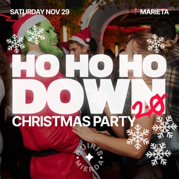 Cover Image for HO HO HO DOWN 2.0 🤶🏻🥂 | CHRISTMAS PARTY