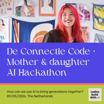 Cover Image for De Connectie Code - AI Hackathon for mothers & daughters (EN/NL editie)