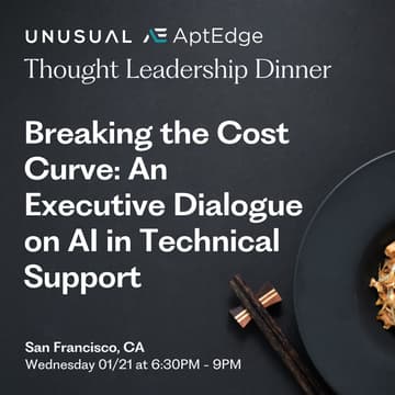 Cover Image for Thought Leadership Dinner "Breaking the Cost Curve: An Executive Dialogue on Al in Technical Support"