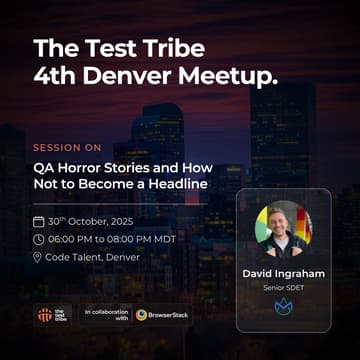 Cover Image for QA Horror Stories and How Not to Become a Headline | In Person Denver Meetup