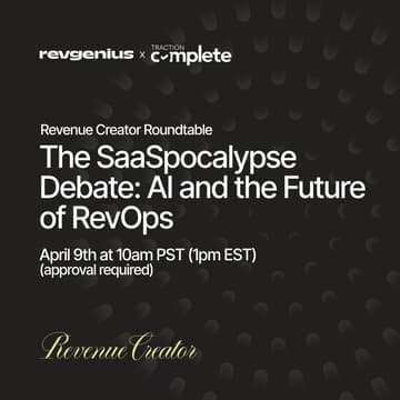 Cover Image for Revenue Creator Roundtable - The SaaSpocalypse Debate: AI and the Future of RevOps