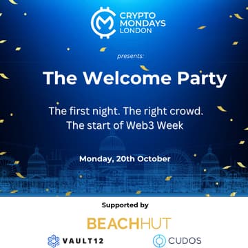 Cover Image for CryptoMondays London Presents: The Welcome Party