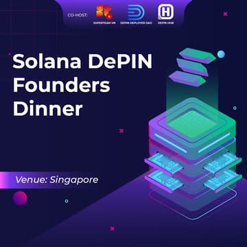 Cover Image for Solana DePIN Founders Dinner ( Invite-only)