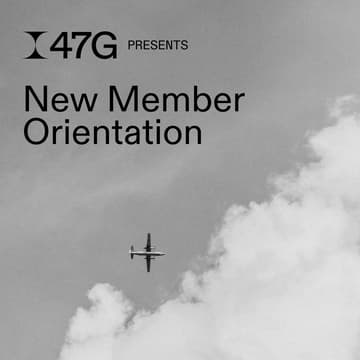 Cover Image for 47G New Member Orientation