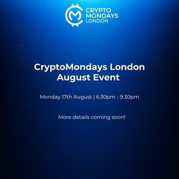 Cover Image for CryptoMondays London August Event