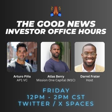 Cover Image for The Good News - Investor Office Hours w/ AP1 VC & Mission One Capital (M1C)