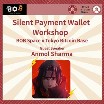 Cover Image for Silent Payment Wallet (Shroud) Workshop BOB Space x TBB