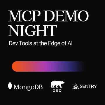 Cover Image for MCP Demo Night: Dev Tools at the Edge of AI