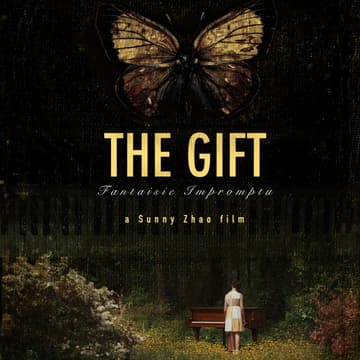 Cover Image for 电影《THE GIFT》全球首映礼 一部由 Sunny Zhao (赵钢)导演的电影