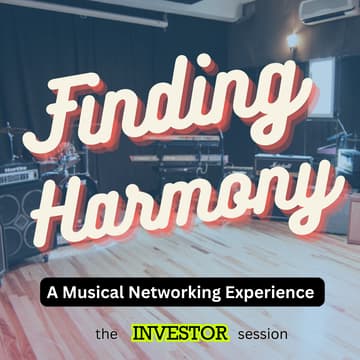 Cover Image for Finding Harmony Musical Networking: The Investor Session