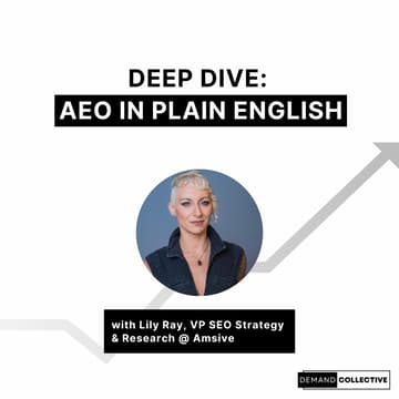 Cover Image for AEO in Plain English w. Lily Ray (VP, SEO Strategy & Research @ Amsive)