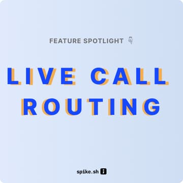 Cover Image for Feature spotlight: Live Call Routing
