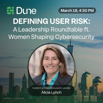 Cover Image for Defining User Risk: A Leadership Roundtable ft. Women Shaping Cybersecurity