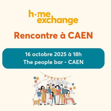 Cover Image for Rencontre HomeExchange Caen 🎉