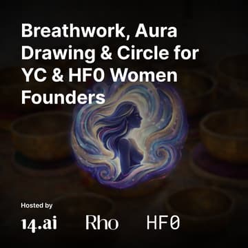 Cover Image for Breathwork, Aura Drawing and Circle for YC & HF0 Women Founders