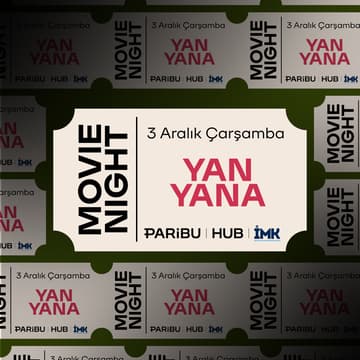 Cover Image for Paribu Hub Movie Night | “Yan Yana” Gösterimi
