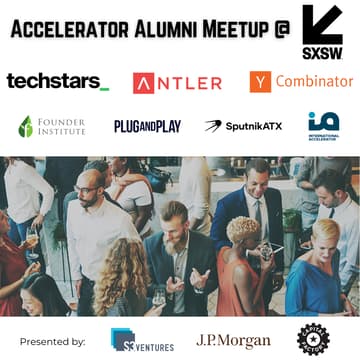 Cover Image for Accelerator Alumni Meetup @ SXSW