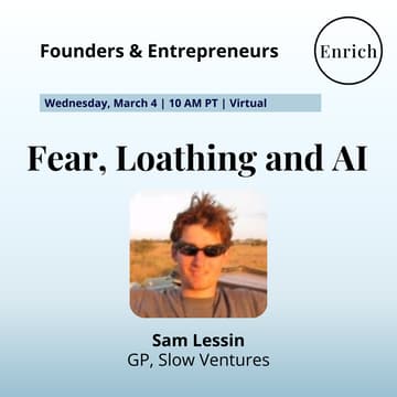 Cover Image for Fear, Loathing, and AI with Sam Lessin (GP, Slow Ventures)