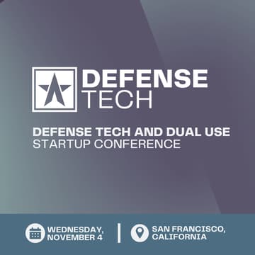 Cover Image for Defense Tech and Dual Use Conference - West Coast