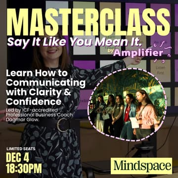 Cover Image for Masterclass: Say It Like You Mean It - Communicate with Clarity & Confidence [Tickets Drop Nov 13]